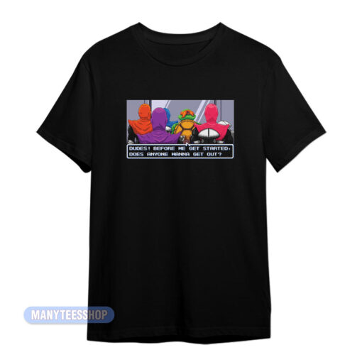 Techno Elevator Before We Get Started T-Shirt