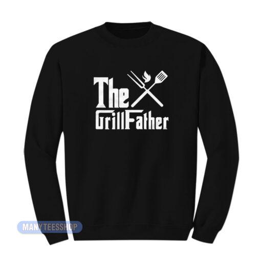 The Grillfather The Godfather Sweatshirt