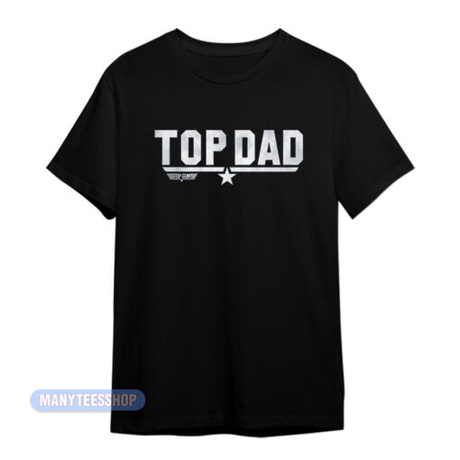Top Dad Top Gun T-Shirt