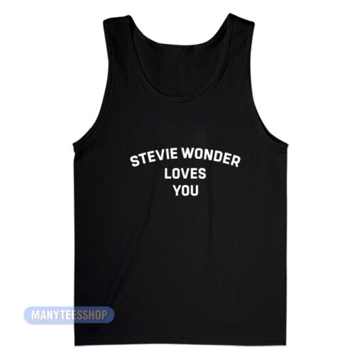 Stevie Wonder Loves You Tank Top