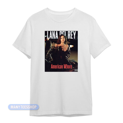Lana Del Rey American Whore T-Shirt