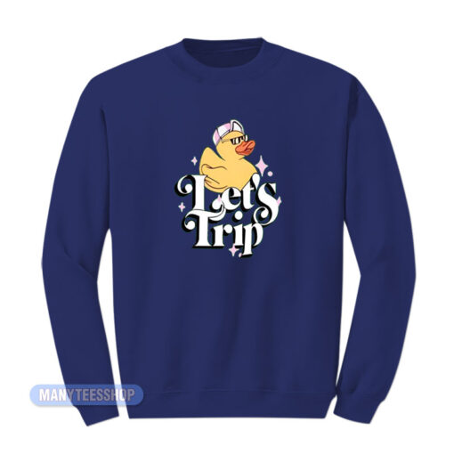Duck Lets Trip Sweatshirt