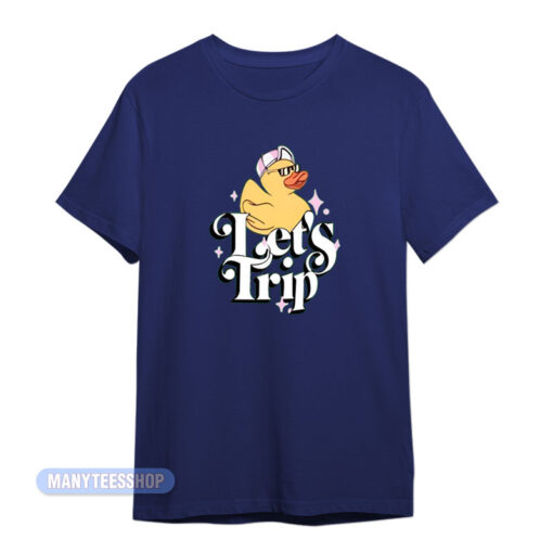 Duck Lets Trip T-Shirt