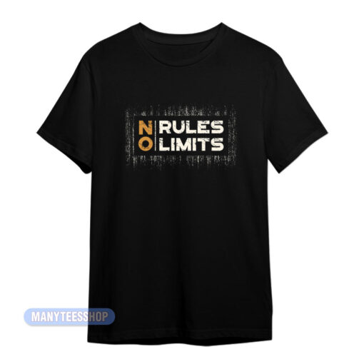 No Rules No Limits T-Shirt