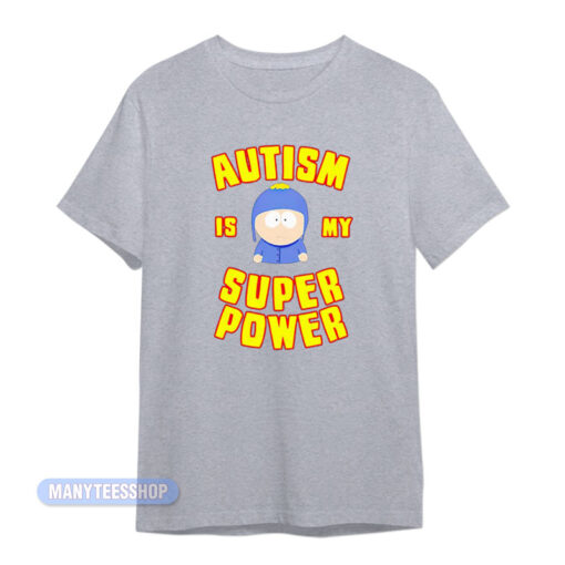 Autism Is My Superpower South Park T-Shirt