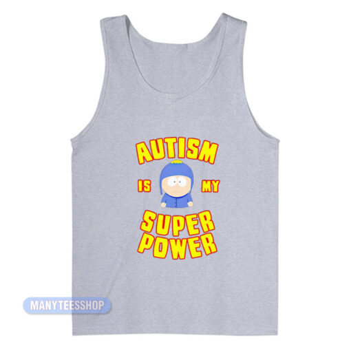 Autism Is My Superpower South Park Tank Top