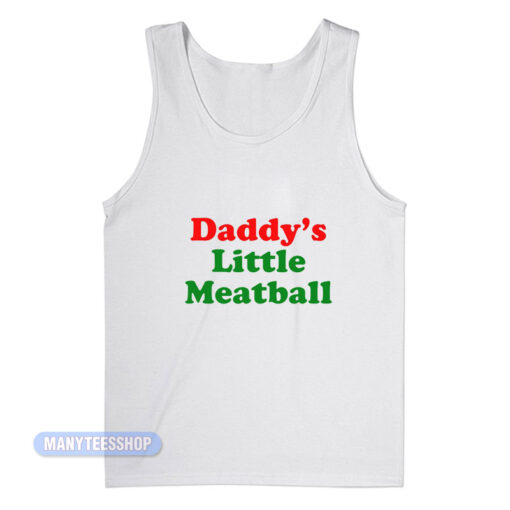 Daddy's Little Meatball Tank Top