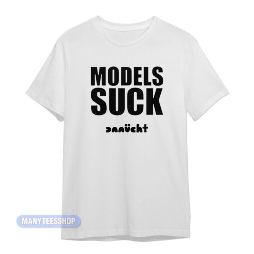 Maya Hawke Models Suck Danucht T-Shirt