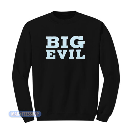 The Undertaker Big Evil Sweatshirt