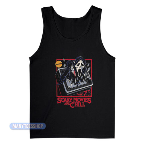 Scary Movies And Chill Tank Top
