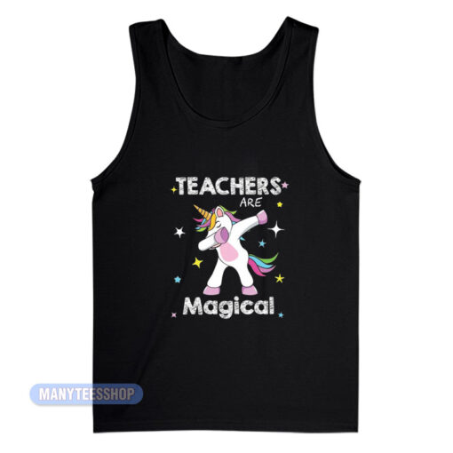 Teachers Are Magical Unicorn Tank Top
