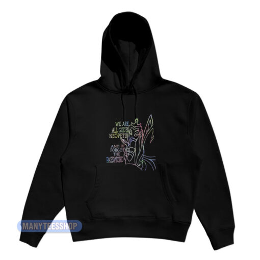We Are All God's Neopets Hoodie
