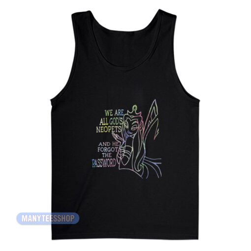 We Are All God's Neopets Tank Top