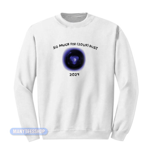 Fall Out Boy So Much For Dust 2024 Sweatshirt