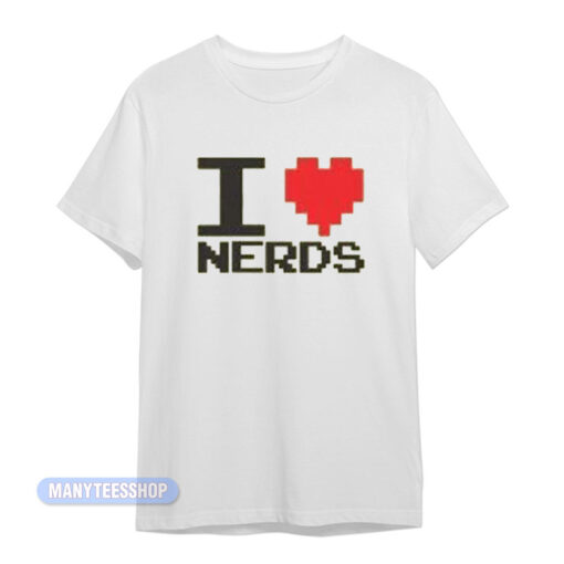I Love Nerds 8-Bit T-Shirt