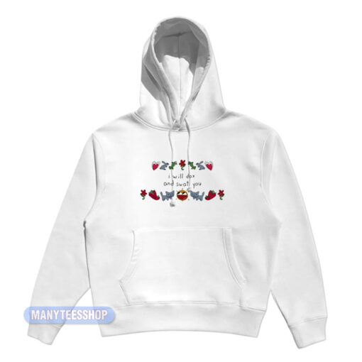 I Will Dox And Swat You Hoodie