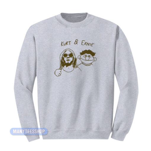 Kurt Cobain And Ernie Sesame Street Sweatshirt