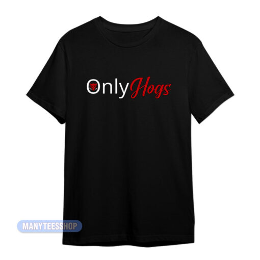 Only Hogs T-Shirt