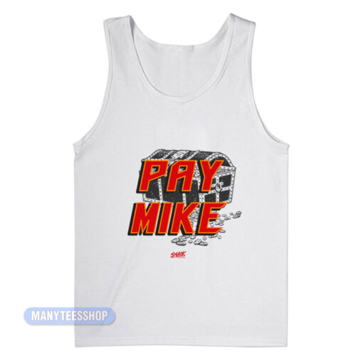 Pay Mike Smack Apparel Tank Top