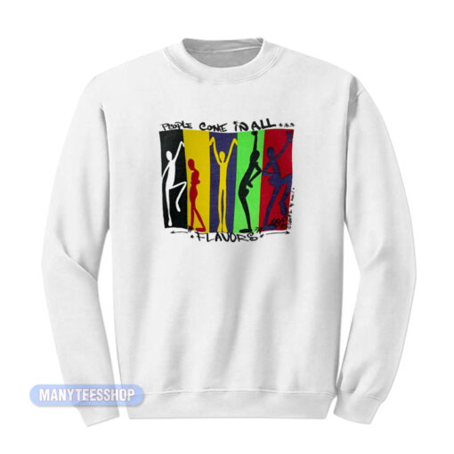People Come In All Flavors Sweatshirt