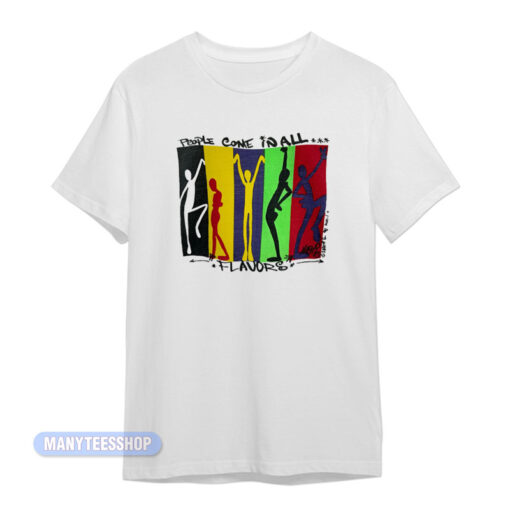 People Come In All Flavors T-Shirt