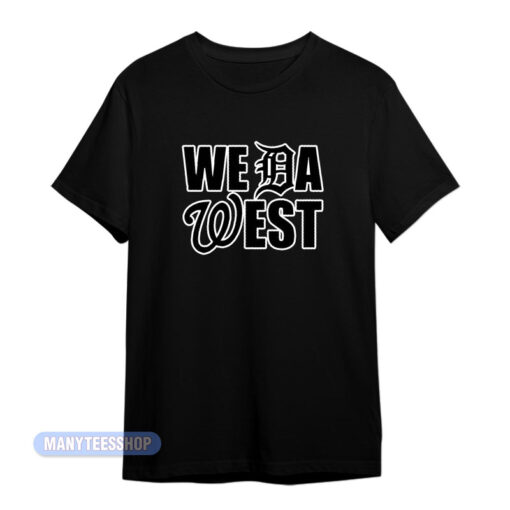 We Da West Snoop Dogg T-Shirt