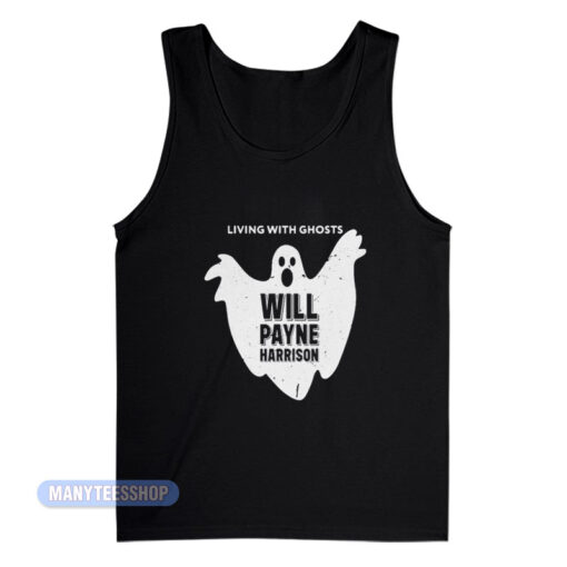Will Payne Harrison Living With Ghosts Tank Top