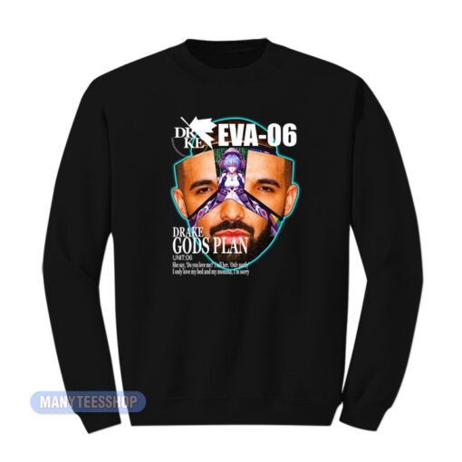 Drake Evangelion Eva 06 Gods Plan Sweatshirt