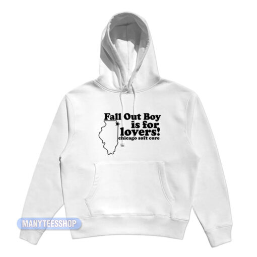 Fall Out Boy Is For Lovers Chicago Soft Core Hoodie