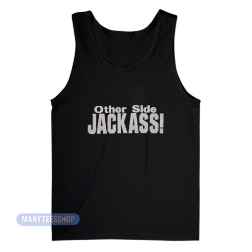 Stone Cold Other Side Jackass Tank Top