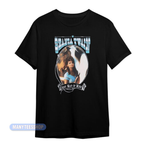 Shania Twain Any Man Of Mine T-Shirt