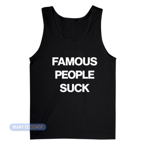 Travis Barker Famous People Suck Tank Top