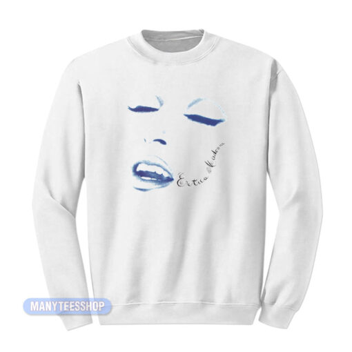 Erotica Madonna Album Sweatshirt