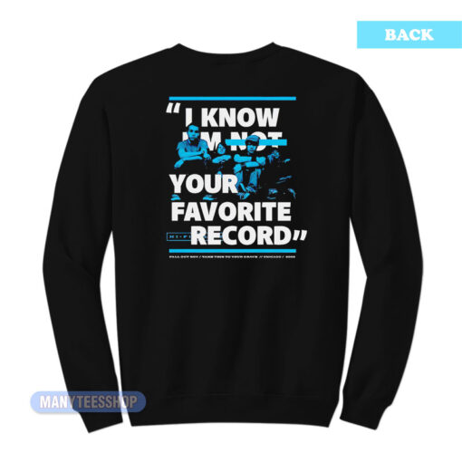 Fall Out Boy Favorite Record Sweatshirt