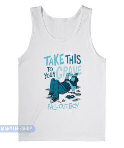 Take This To Your Grave Fall Out Boy Tank Top