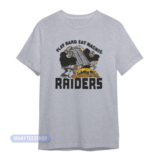 Guy Fieri Play Hard Eat Nachos Raiders T-Shirt