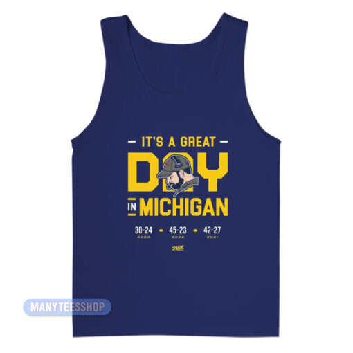 It's A Great Day In Michigan Tank Top