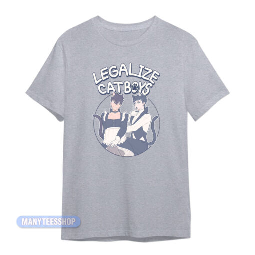 Legalize Catboys T-Shirt