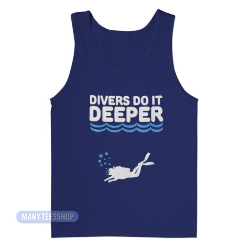 Scuba Divers Do It Deeper Tank Top