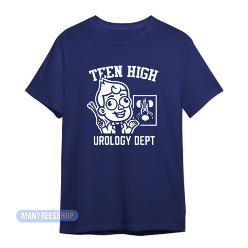 Teen High Urology Dept T-Shirt