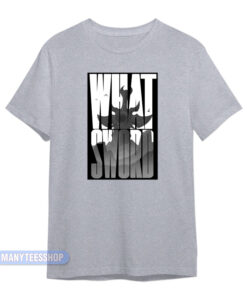 World Of Warcraft What Sword T-Shirt