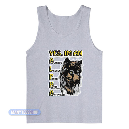 Wolf Yes I'm An Alpha Male Tank Top