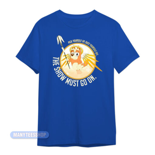 Bluey Pick Yourself Up Dust Yourself Off T-Shirt
