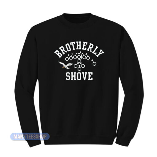 Philadelphia Eagles Brotherly Shove Sweatshirt