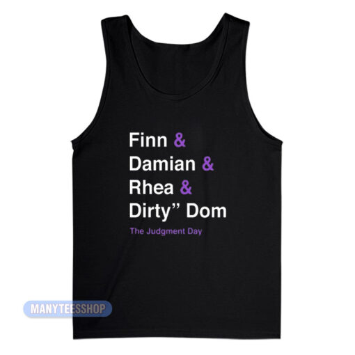 Finn Damian Rhea Dirty Dom The Judgment Day Tank Top