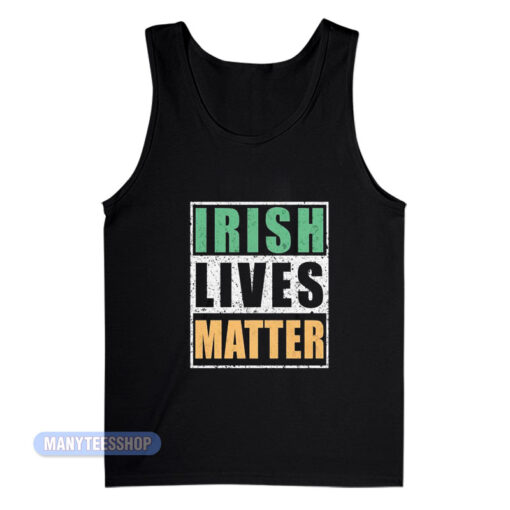 Irish Lives Matter Tank Top