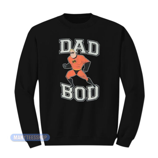 Incredibles Dad Bod Sweatshirt