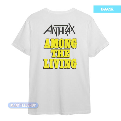 Anthrax I Am The Law Among The Living T-Shirt
