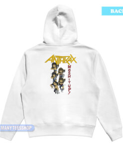 Anthrax Not Man Skate Mosh It Up Hoodie