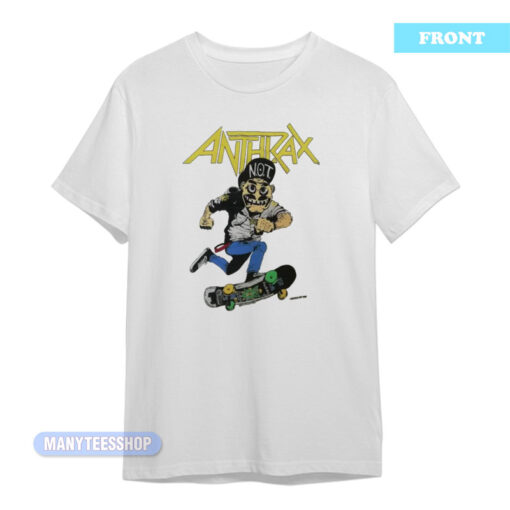 Anthrax Not Man Skate Mosh It Up T-Shirt